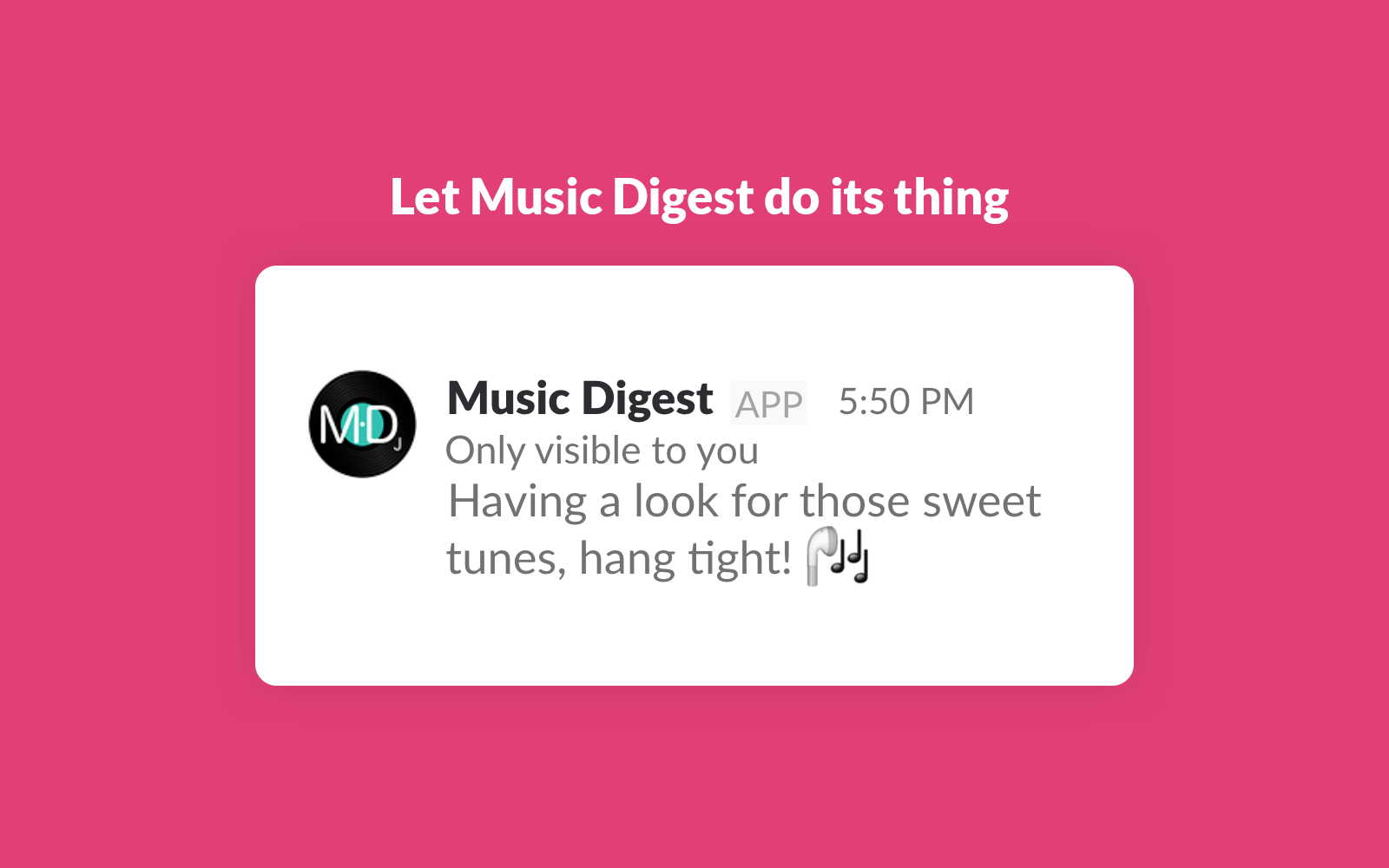 Snapshot of MusicDigest Slack application